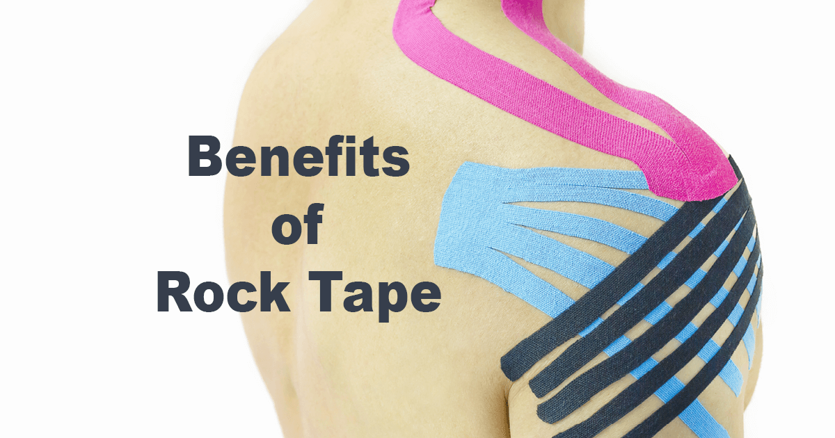 Benefits of Rock Tape