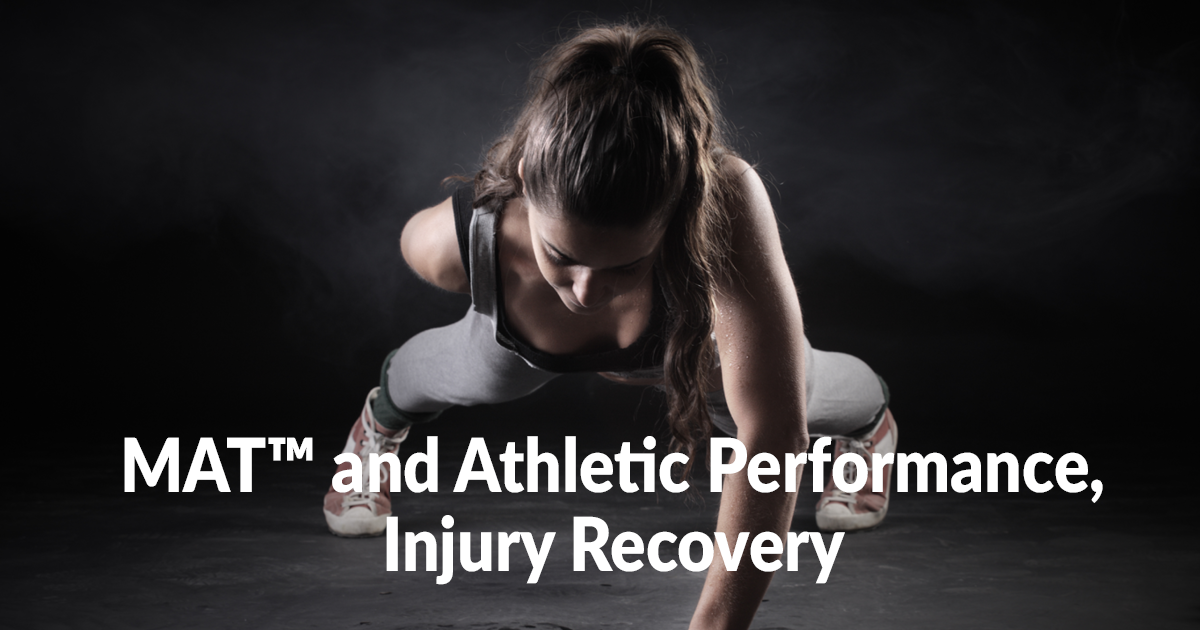 MAT and Athletic Performance Injury Recovery